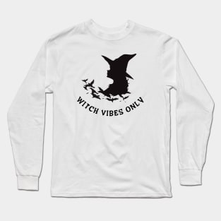 Witch vibes only Long Sleeve T-Shirt